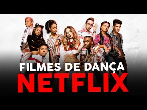 10 MELHORES FILMES DE DANÇA DA NETFLIX