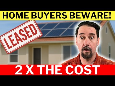 Should You EVER Buy a Home With a Solar Lease? (Expert Advice)