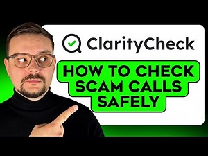 ClarityCheck Tutorial - 2025 | How to Identify Scam Calls (in 30 Seconds) | How to Use ClarityCheck