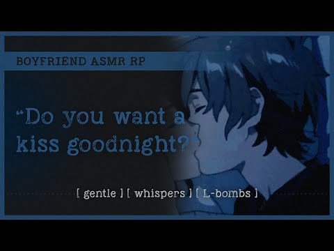 Soft boyfriend kisses you to sleep (ASMR RP M4A) 😴 [gentle] [whispers] [L-bombs]