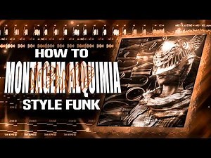 HOW TO MAKE A SONG LIKE MONTAGEM ALQUIMIA [FL STUDIO]