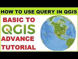 QGIS Beginning to Advanced Tutorial #23 How to Use Query in QGIS | Select by Expression | Beginners