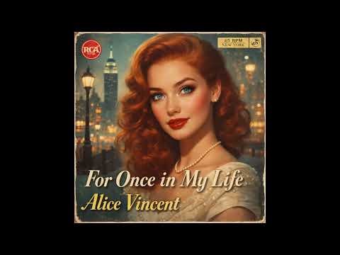 For Once in My Life – A Timeless 1950s Romantic Love Ballad of Devotion and Emotional Awakening