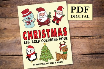 Christmas Big and Bold Coloring Book (60 Christmas Designs for Adults and Kids)