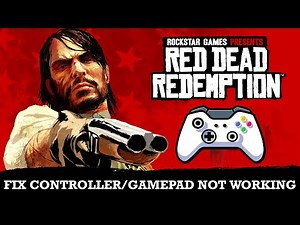 How To Fix Controller or Gamepad Not Working In Red Dead Redemption