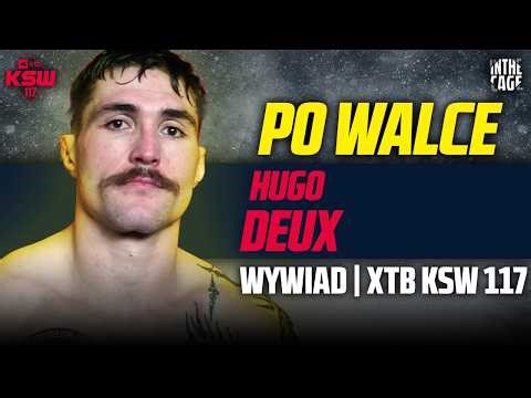 "Król wywiadów" - Hugo DEUX rozbija PAIVĘ na XTB KSW 117: "Nabrałem 12 kilogramów"