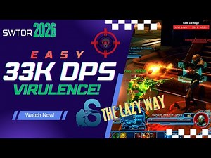 SWTOR 2026 Virulence Sniper Guide: Easy 33K+ DPS Full Build & Rotation!