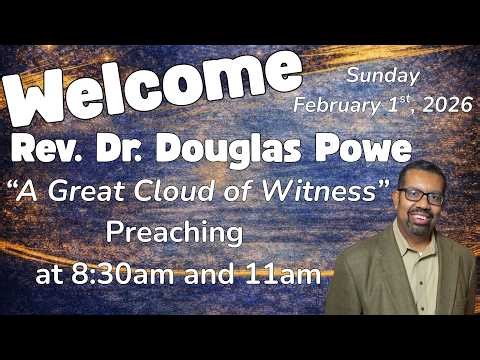 11 am - A Great Cloud of Witness Rev. Dr. Powe 02.01.26
