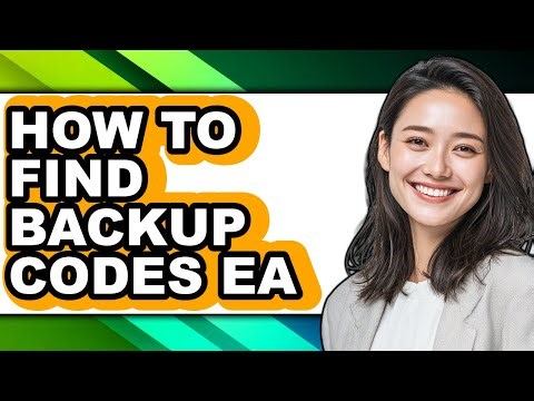 How to Find Backup Codes Ea - Easy Guide