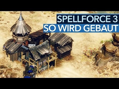 SPELLFORCE 3 - So gehen Basisbau, Sektoren und Siedler-Gewusel