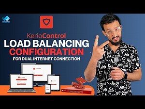Dual Internet Connections with Kerio Control | Load Balancing Tutorial