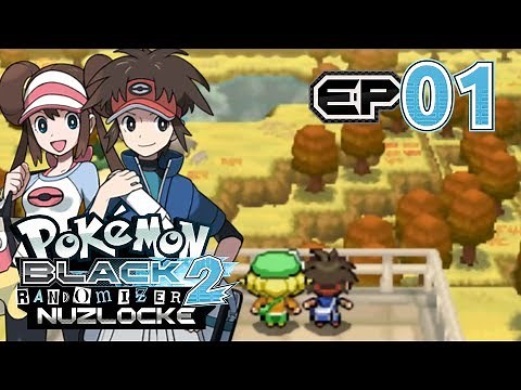 Pokemon: Black 2 Randomizer Nuzlocke - Part 1 - Another Journey!