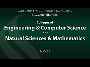 Commencement 2024: Colleges of Engineering & Computer Science | Natural Sciences & Mathematics