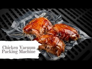 Marinated Chicken/Poultry Vacuum Packaging
