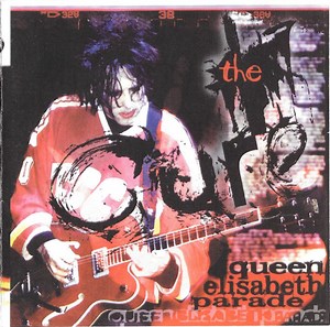 The Cure - Queen Elisabeth Parade