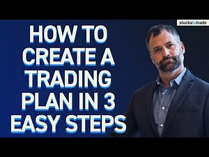 How to Create a Trading Plan in 3 Easy Steps