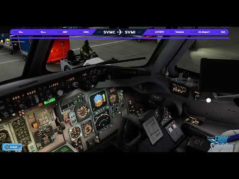 MSFS 2020 | SVMC a SVMI | IVAO | Air Time 01:04