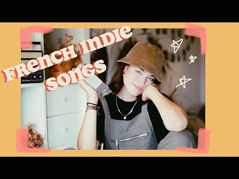 the best french indie songs