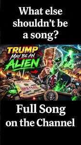 I Turned Trump Releasing Alien UFO Files Into a Song