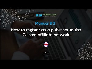 Manual #3: How to register as a publisher to the CJ.com affiliate network (EN)