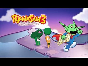 【Pajama Sam 3】 You are what you eat from your head to your feet