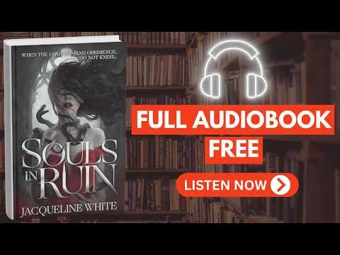 📖 Souls in Ruin (The Soulbound Series Book 1) by Jacqueline White [ Full Audiobook Free ]