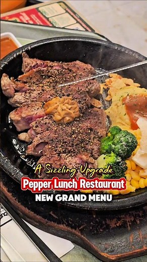 A Sizzling Upgrade: Pepper Lunch Launches Its New Grand Menu