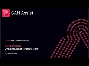 Getting Started with CAM Assist for Mastercam