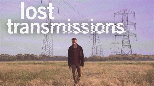 Lost Transmissions (2020)
