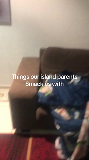 Things our island parents smack us with: Wooden spoon, The wire, Shoe, Idk spoon