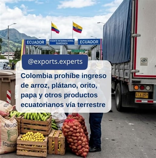 Prohibición de productos ecuatorianos en Colombia
