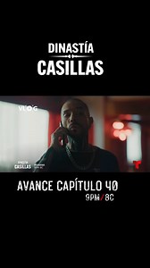 80K views · 2.9K reactions | Dinastia Casillas - Avance Capitulo 40 | Vlog Novelero | Facebook