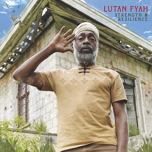Listen: Lutan Fyah - Strength & Resilience (Full Album)
