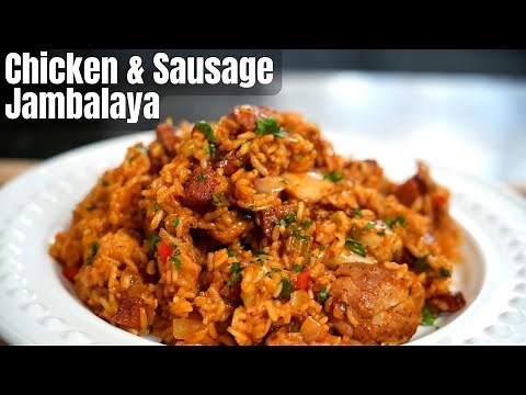 The Ultimate One Pot Meal | Chicken & Sausage Jambalaya Recipe