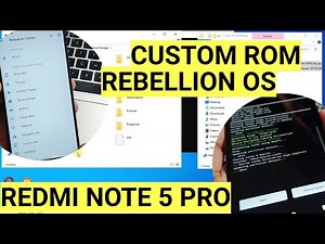 Cara Instal CUSTOM ROM Rebellion OS pada REDMI NOTE 5 PRO