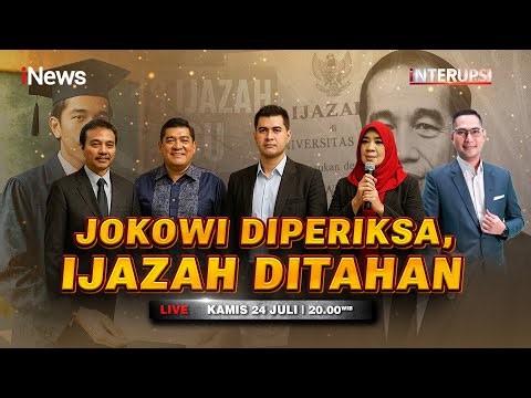 🔴LIVE Jokowi Diperiksa, Ijazah Disita | Interupsi | 24/07