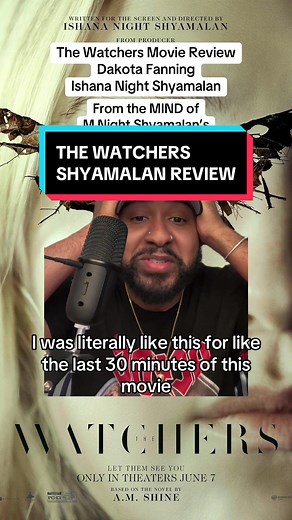 The Watchers Movie Review this will EASILY be one of your favorite movies of the year #thewatchers #mnightshyamalan #dakotafanning #thewatchersmovie #ishananightshyamalan #movierecommendation #filmtok