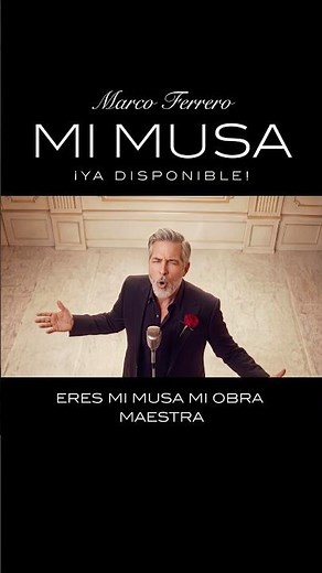Marco Ferrero - Mi Musa 🌹• Video oficial ya disponible