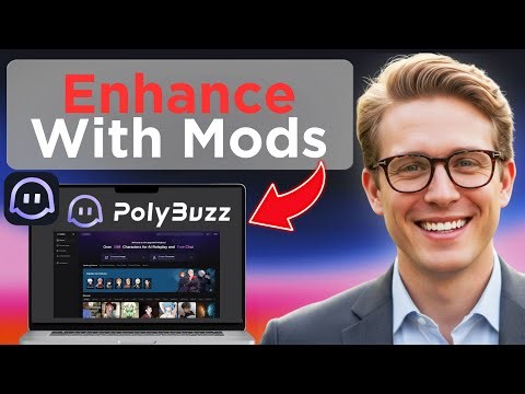 How To Use Mods To Enhance AI Character In Polybuzz (Full Guide 2025)