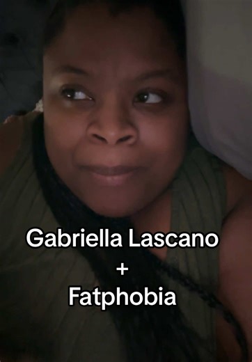 Gabriella Lascano's Controversial Take on Fat Phobia