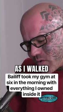 Bailiff took my gym at six in the morning with everything I owned inside it