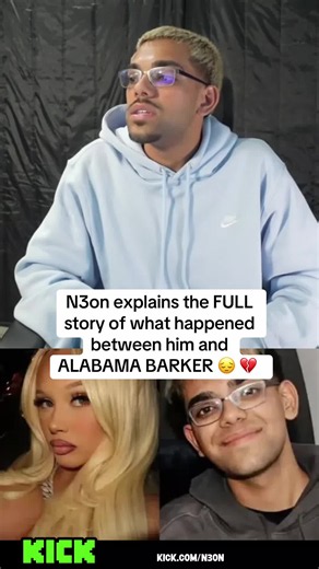 N3on explains the FULL story of what happened between him and ALABAMA BARKER 😔 💔 #neon #n3on #alabamabarker