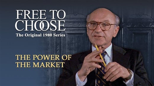 Free To Choose 1980 - Vol. 01 The Power of the Market - Full Video | Brandon Wasitowski
