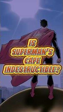 Is Superman's Cape Indestructible? | Superman Fortune Teller