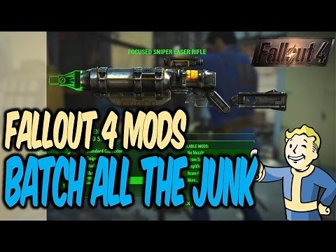 Batch File All the Junk Mod | Fallout 4 Mods (PC)