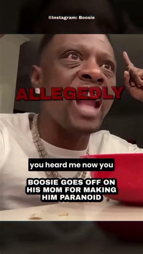 Boosie Goes Off On His Mom For Making Him Paranoid