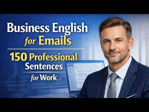 Write Professional Emails in English with confidence – 150 Powerful Sentences you must know