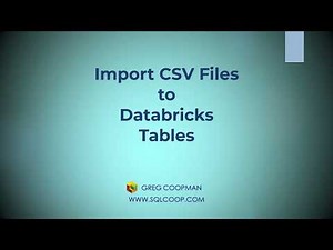 Import CSV Files into Databricks Tables