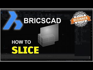 BricsCAD How To Slice Tutorial
