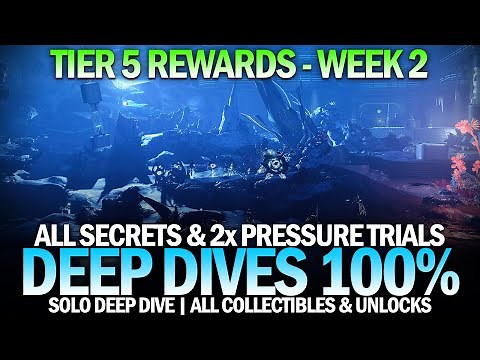 Deep Dive 100% Completion - All Secrets, Collectibles, 2x Pressure Trials & Tier 5 Rewards (Week 2)